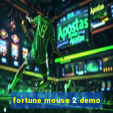 fortune mouse 2 demo